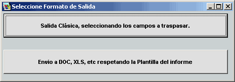 Seleccione Formato de Salida